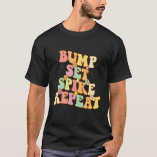 Bump Set Spike Repeat Cute Groovy Teen Girls Volle T-shirt
