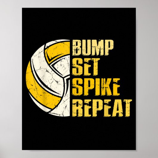 Bump Set Spike Repeat Volleyball Fun Poster (Voorkant)