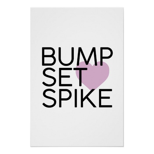 Bump Set Spike Volleyball Perfect Poster (Voorkant)