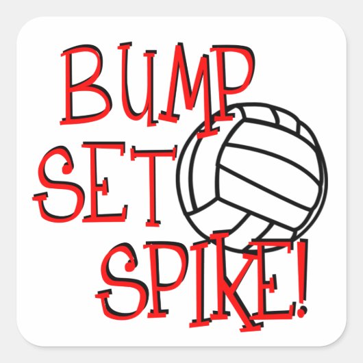Bump, Set, Spike. Volleyball Vierkante Sticker (Voorkant)