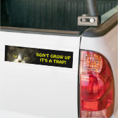 Bumper Cat zegt dat je geen meme mag opgroeien Bumpersticker (Op Truck)