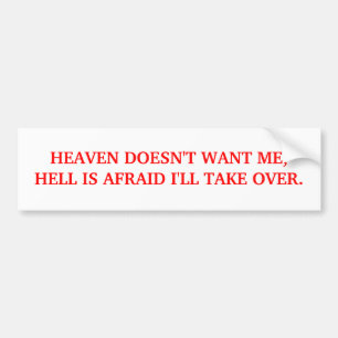 BUMPER-HEAVEN WIL ME NIET BUMPERSTICKER