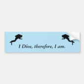 Bumper Sticker - I Dive ... (Devant)