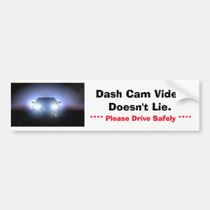 Bumpersticker - Dash Cam Video