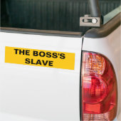 Bumpersticker De slave van de Boss (Op Truck)