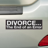 Bumpersticker: DIVORCE...Het einde van een fout Bumpersticker (Op auto)