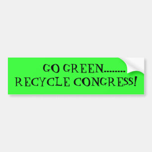 Bumpersticker — GA GROEN......recyclen CONGRESS!