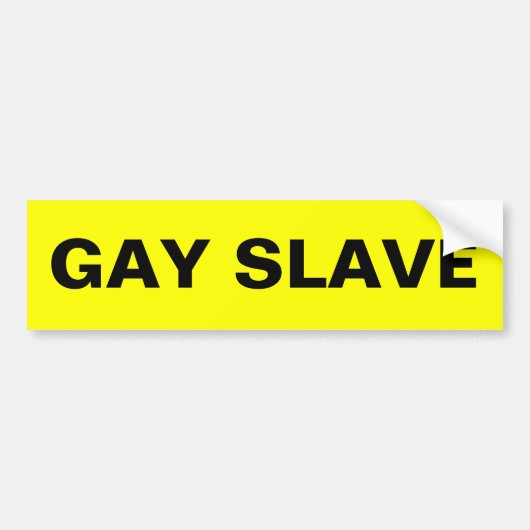 Bumpersticker Gay Slave (Voorkant)