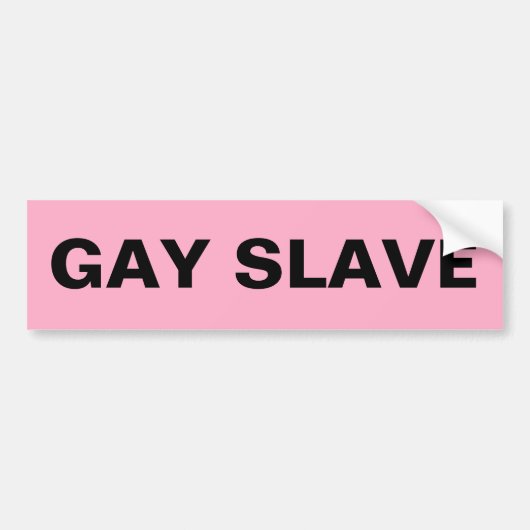 Bumpersticker Gay Slave (Voorkant)
