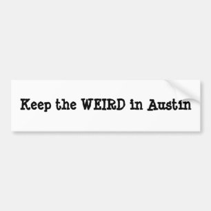 Bumpersticker "Houd de eigenheid van Austin in sta