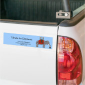 Bumpersticker "I Brake for Elephants" (Op Truck)