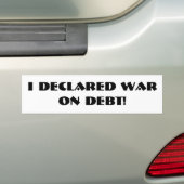 Bumpersticker "I Declared War on Debt" (Op auto)
