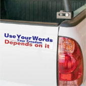 Bumpersticker Je woorden gebruiken (Op Truck)