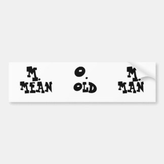 Bumpersticker,"MEAN OLDMAN" Bumpersticker