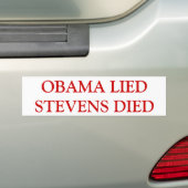 Bumpersticker -"Obama Lied Stevens Died" (Op auto)