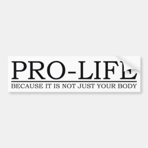 bumpersticker - pro life