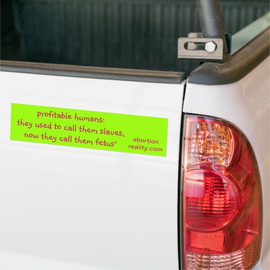 bumpersticker pro life (Op Truck)
