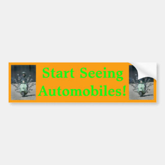 bumpersticker: "Start Seing Automobiles" Bumpersticker
