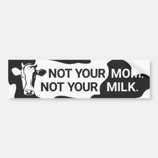 Bumpersticker Vegan (niet je moeder, niet je melk)