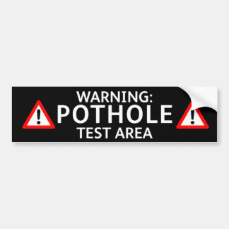 Bumpersticker voor Gat in de Weg: WAARSCHUWING TES