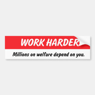 Bumpersticker voor harder werken