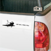 Bumpersticker - We zullen de Space Shuttle 3 misse (Op Truck)