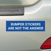 Bumperstickers ZIJN NIET HET ANTWOORD (Op auto)