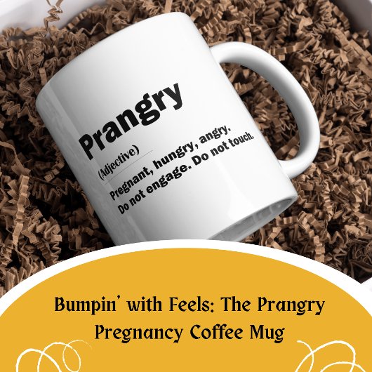 Bumpin' with Feels: De Prangry Zwangerschap Koffiemok