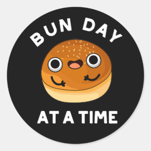 Bun Day op een bepaald moment grappig eten pun Dar Ronde Sticker