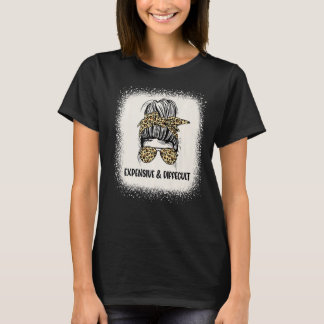 Bun duur en moeilijk voor je moeder t-shirt