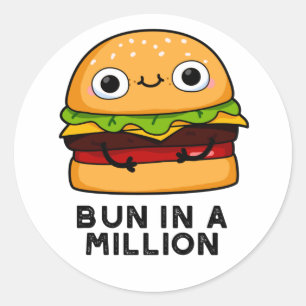 Bun in een miljoen Funny Burger Pun Ronde Sticker