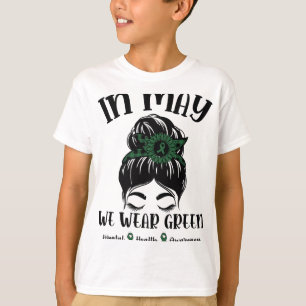 BUN In mei Draag we Green Mental Health Awareness T-shirt