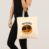 Bun to be wild grappig eten woordspeling tote bag (Voorkant (product))