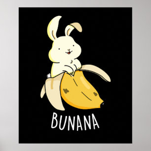 Bunana Funny Bunny in een bananenpun Dark BG Poster