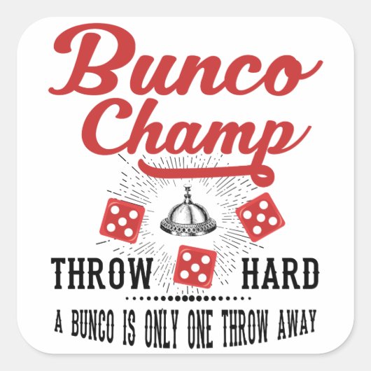 Bunco Champ Vierkante Sticker (Voorkant)