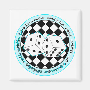 Bunco Chicks Roll with it - Blue Magneet
