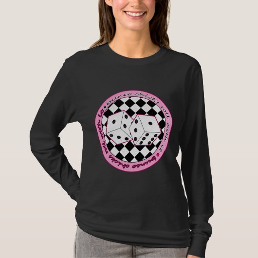 Bunco Chicks Roll with it - roze T-shirt (Voorkant)