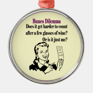 Bunco - Funny Dilema Metalen Ornament