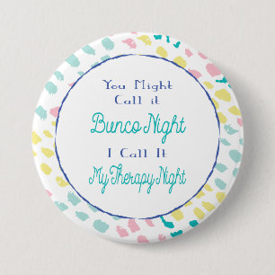 Bunco Funny Therapy Night Friends Ronde Button 7,6 Cm