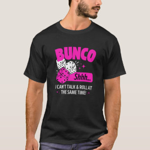 Bunco Game Dice Bunco Group Bunco Babes T-shirt