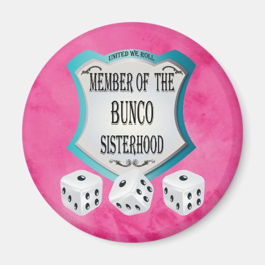 Bunco Go Pink - Verenigd We Roll The Dice Magneet (Voorkant)