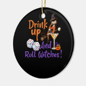 Bunco Halloween Drink Omhoog en Roll Witches Dice  Keramisch Ornament (Links)