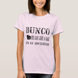 bunco is niet alleen een spel t-shirt