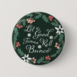 Bunco laat de Good Times Roll Dice Winter Green Ronde Button 5,7 Cm