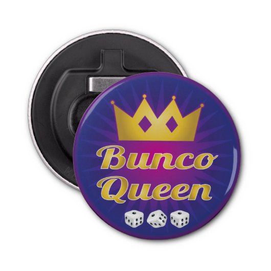 Bunco Queen Crown en Dice Button Flesopener (Voorkant)