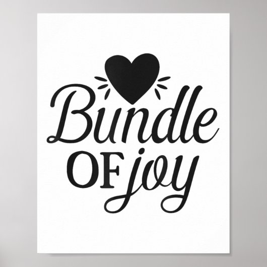 Bundle Of Joy Love Quote Cute Motivation Poster (Voorkant)