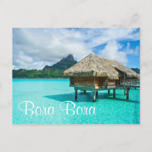 Bungalow sur l'eau, Bora Bora carte postale texte