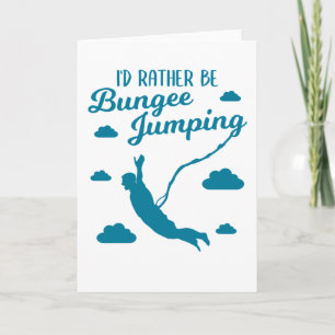 Bungee Jumping Bungy Jumper Funny Quote Gift Kaart