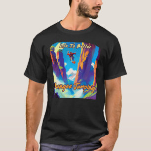Bungee Jumping Extreme Adventure T-shirt
