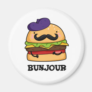 Bunjour Funny French Burger Bun PUn Magneet